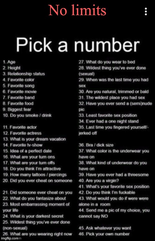 Pick A Number | No limits | image tagged in pick a number | made w/ Imgflip meme maker