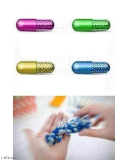blank pills meme | image tagged in blank pills meme | made w/ Imgflip meme maker
