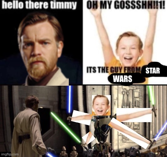 Hello there | STAR; WARS | image tagged in general kenobi hello there | made w/ Imgflip meme maker