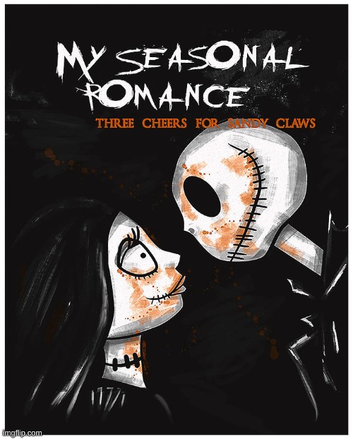 image tagged in mcr,nightmare before christmas,halloween,christmas,emo,my chemical romance | made w/ Imgflip meme maker