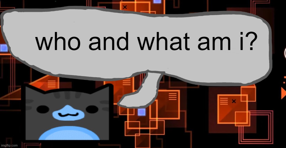 Goofy ahh congregation temp | who and what am i? | image tagged in goofy ahh congregation temp | made w/ Imgflip meme maker