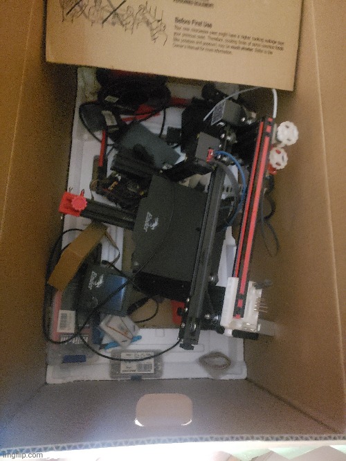 I got a 3d printer, its just sitting in this box until I can get a spot for it. | made w/ Imgflip meme maker