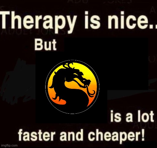 Therapy | image tagged in therapy | made w/ Imgflip meme maker