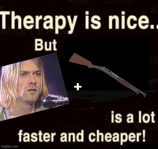 Therapy | + | image tagged in therapy | made w/ Imgflip meme maker