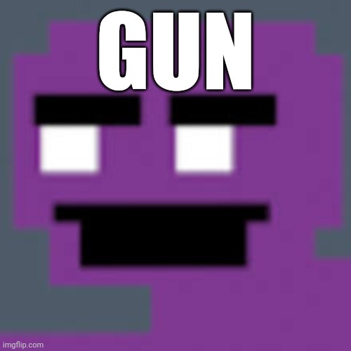 Popol gai stare | GUN | image tagged in popol gai stare | made w/ Imgflip meme maker