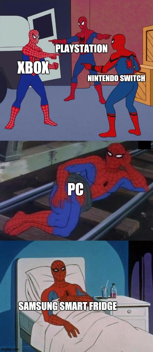 My template! | PLAYSTATION; XBOX; NINTENDO SWITCH; PC; SAMSUNG SMART FRIDGE | image tagged in spiderman x5 | made w/ Imgflip meme maker