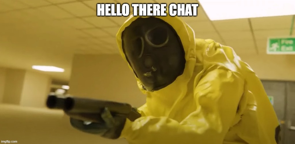 oh look backrooms | HELLO THERE CHAT | image tagged in oh look backrooms | made w/ Imgflip meme maker