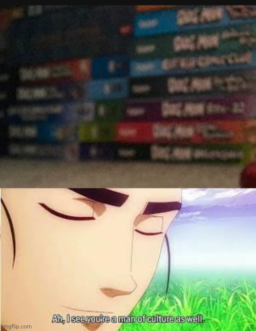 @gojistudios | image tagged in ah i see you are a man of culture as well | made w/ Imgflip meme maker