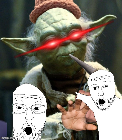 Star Wars Yoda | image tagged in memes,star wars yoda | made w/ Imgflip meme maker