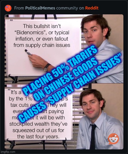 It’s Magic. Make Up a PC Buzzword Like “Supply Chain Issues” And POOF! It’s Not Biden’s Fault. | PLACING 50% TARRIFS ON CHINESE GOODS CAUSES “SUPPLY CHAIN ISSUES” | image tagged in joe biden,liberal logic,stupid liberals,liberal hypocrisy,donald trump | made w/ Imgflip meme maker