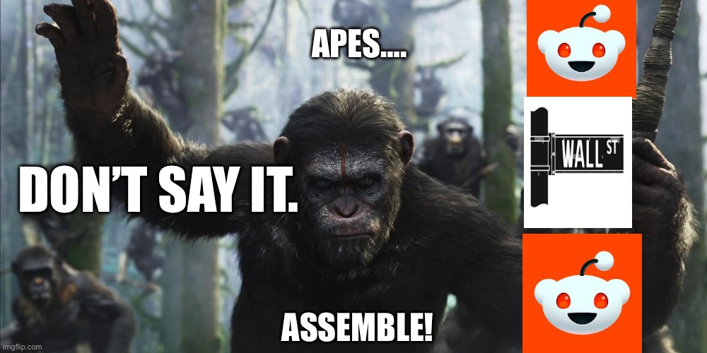 Apes…Assemble! | APES…. DON’T SAY IT. ASSEMBLE! | image tagged in making kingdom of the planet of the apes a sequel is the right m,apes,avengers | made w/ Imgflip meme maker