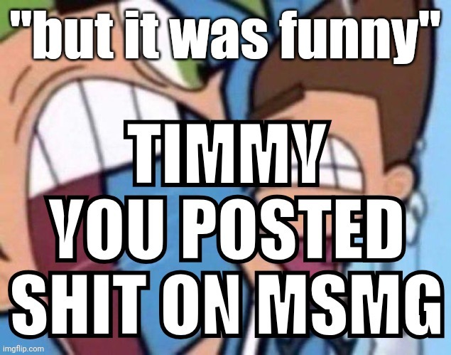 image tagged in timbuktu getting yelled at by cosmos | made w/ Imgflip meme maker