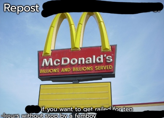 image tagged in repost if you like mcdonald s | made w/ Imgflip meme maker