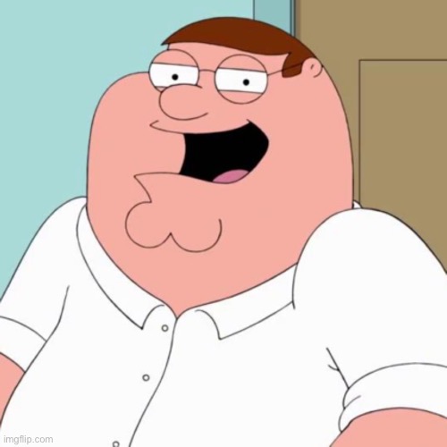 Laughing Peter Griffin | image tagged in laughing peter griffin | made w/ Imgflip meme maker