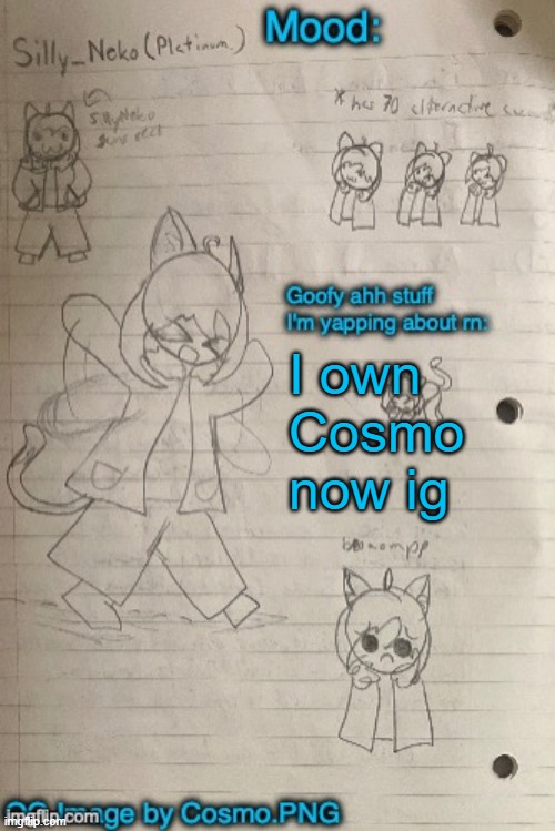 Neko announcement template (Thx Cosmo) | I own Cosmo now ig | image tagged in neko announcement template thx cosmo | made w/ Imgflip meme maker