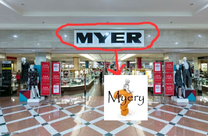 myery | image tagged in myery,memes | made w/ Imgflip meme maker
