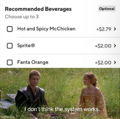 Hot and Spicy McChicken as beverage, HA | image tagged in i don't think the system works,you had one job,memes,beverages,beverage,drinks | made w/ Imgflip meme maker