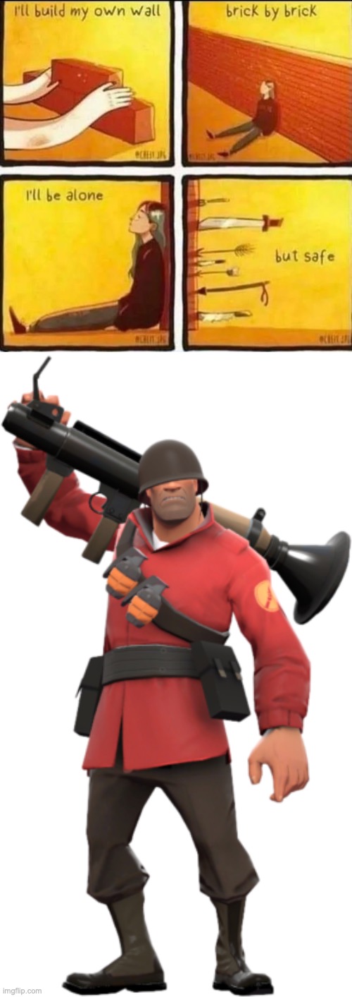 the master of flying | image tagged in i'll build my own wall,soldier tf2 | made w/ Imgflip meme maker