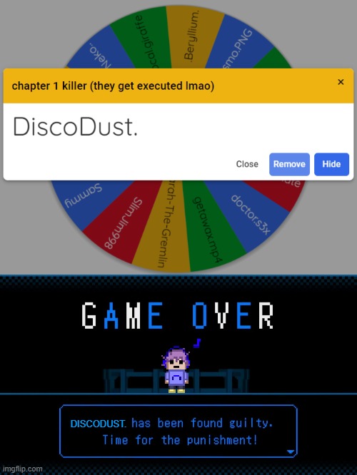 this is what you get for killing me BOZO LMAOOOOOOOO /j | DISCODUST. | image tagged in x has been found guilty | made w/ Imgflip meme maker