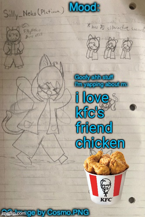 Neko announcement template (Thx Cosmo) | i love kfc's friend chicken | image tagged in neko announcement template thx cosmo | made w/ Imgflip meme maker