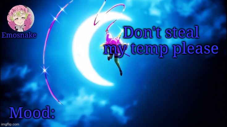 Emosnake's Mitsuri template | Don't steal my temp please | image tagged in emosnake's mitsuri template | made w/ Imgflip meme maker