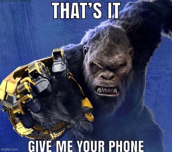 That's it. Give me your phone | image tagged in that's it give me your phone | made w/ Imgflip meme maker