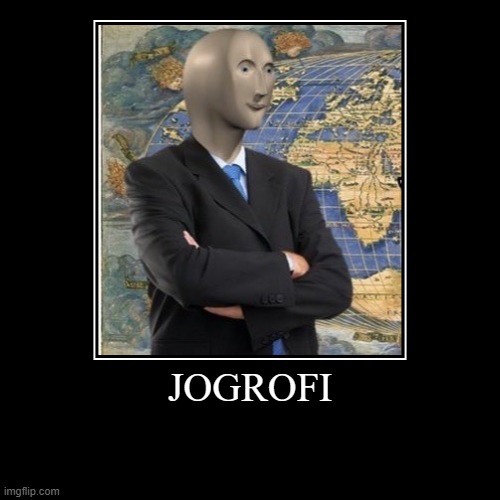 TEACHER: Find this place on the globe.     ME: uses google map | JOGROFI | | image tagged in funny,demotivationals | made w/ Imgflip demotivational maker