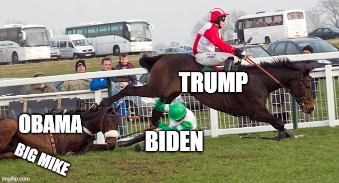 Lets get ready to Stumble | TRUMP BIDEN OBAMA BIG MIKE | image tagged in fjb,joe biden,biden,maga,make america great again,trump | made w/ Imgflip meme maker