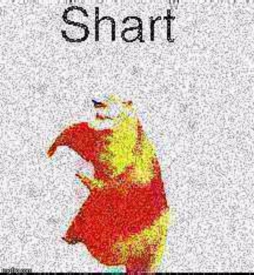 shart | image tagged in shart | made w/ Imgflip meme maker