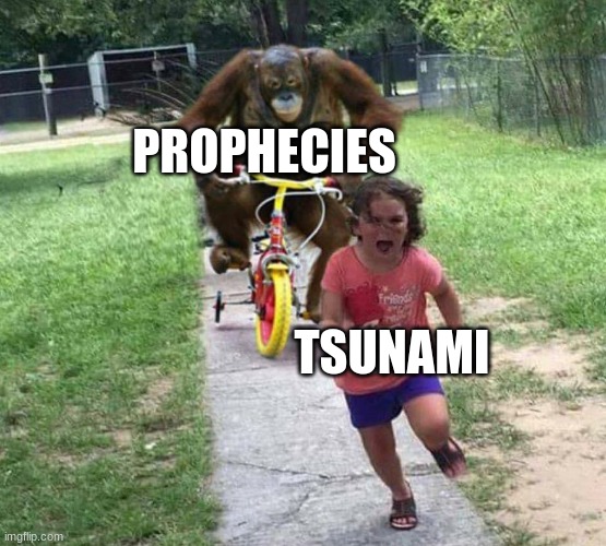 Run! | PROPHECIES; TSUNAMI | image tagged in run,wof,wings of fire | made w/ Imgflip meme maker