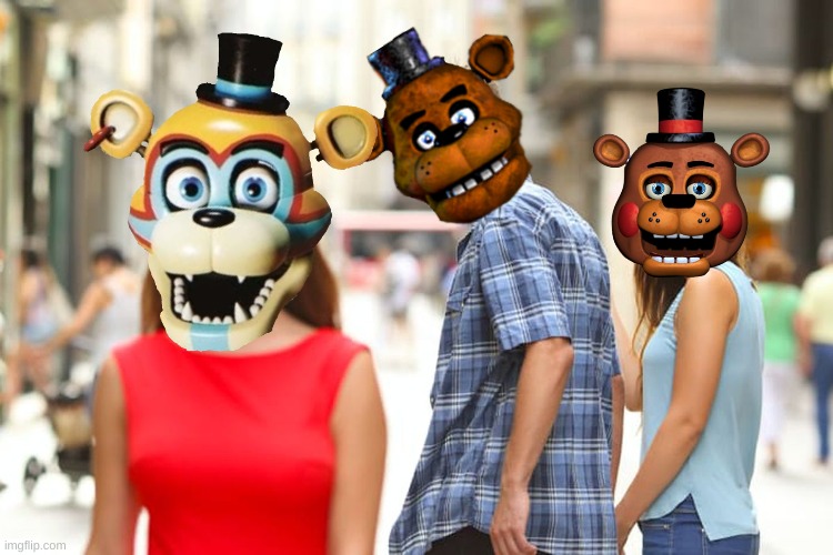 Freddy | image tagged in memes,distracted boyfriend,fnaf | made w/ Imgflip meme maker