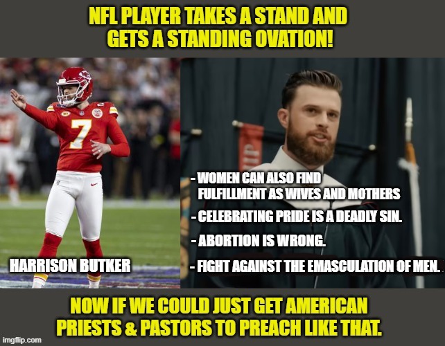 Right through the goal post! | - FIGHT AGAINST THE EMASCULATION OF MEN. | image tagged in christianity,morality,kansas city chiefs,abortion is murder,god bless america | made w/ Imgflip meme maker