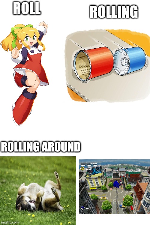 Rolling | ROLL; ROLLING; ROLLING AROUND | image tagged in sonic the hedgehog,childhood,video games | made w/ Imgflip meme maker