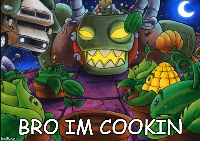 BRO IM COOKIN | made w/ Imgflip meme maker