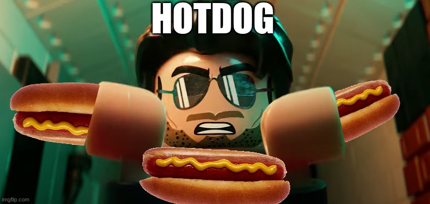 To Serious for HotDogs | HOTDOG | image tagged in hot dogs,lego,john wick | made w/ Imgflip meme maker