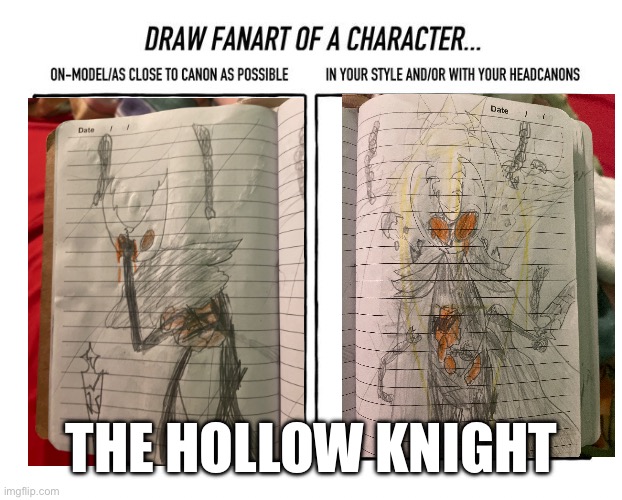 Hollow knight fanart meme | THE HOLLOW KNIGHT | image tagged in fanart difference | made w/ Imgflip meme maker