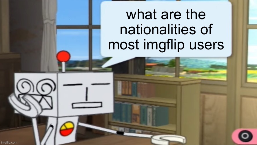R Suzuki Text Box | what are the nationalities of most imgflip users | image tagged in r suzuki text box | made w/ Imgflip meme maker