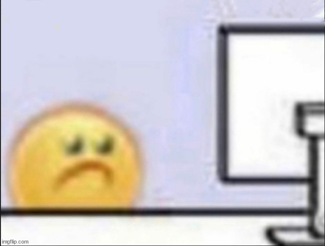 sad emoji | image tagged in sad emoji | made w/ Imgflip meme maker