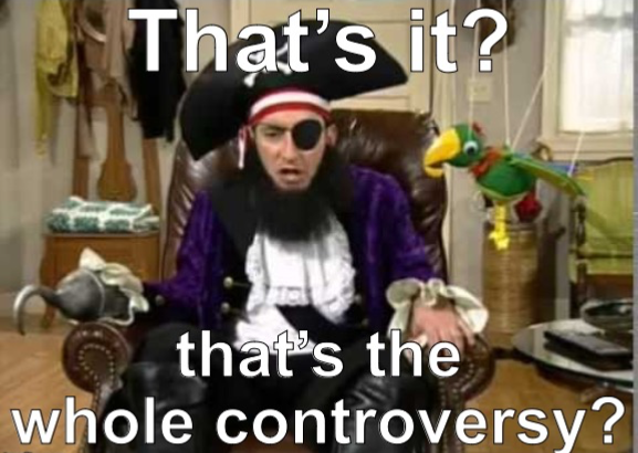 that’s it? that’s the whole controversy? Blank Meme Template