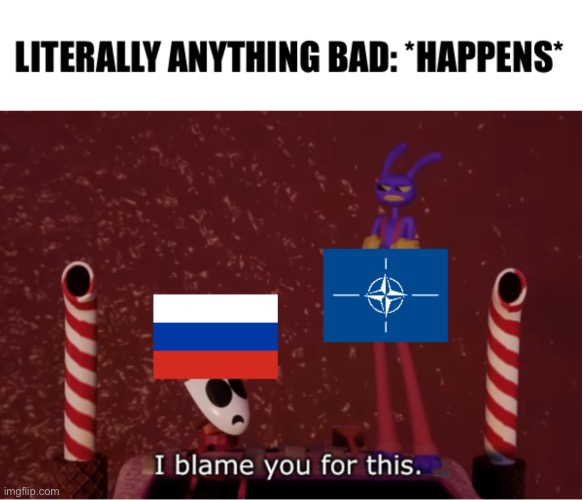 no but fr tho | image tagged in memes,funny,political,russia,nato,the amazing digital circus | made w/ Imgflip meme maker