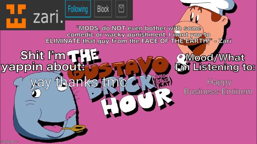 new temp | Happy




Business-Eminem; yay thanks tmc | image tagged in zari temp | made w/ Imgflip meme maker