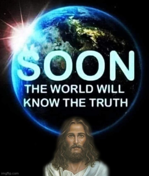 Soon, 2nd coming | image tagged in black box,jesus christ,the truth | made w/ Imgflip meme maker