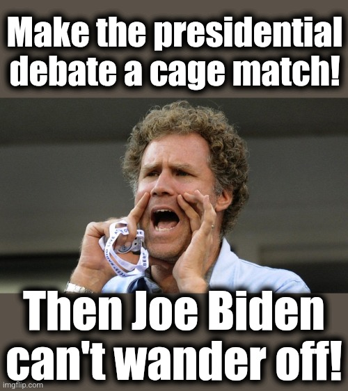 Hey! | Make the presidential debate a cage match! Then Joe Biden can't wander off! | image tagged in hey,memes,joe biden,cage match,presidential debate,dementia | made w/ Imgflip meme maker