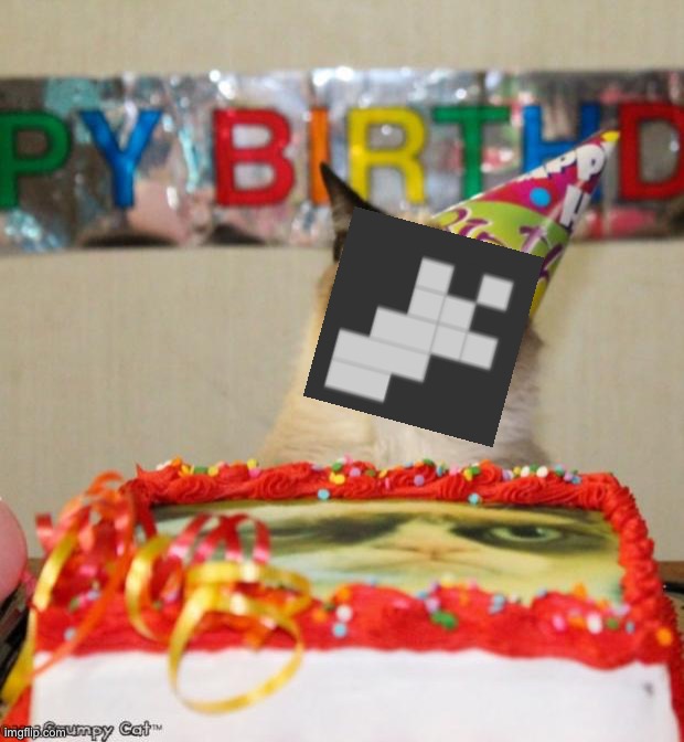 Grumpy Cat Birthday Meme | image tagged in memes,grumpy cat birthday,grumpy cat | made w/ Imgflip meme maker