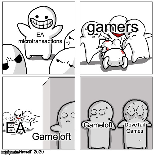 say what you want about Asphalt... DTG's Train Simulators casually have more than 4000 dollars worth of DLC | gamers; EA microtransactions; Gameloft; DoveTail Games; Gameloft; EA | image tagged in toons scared of getting beat up,electronic arts,microtransactions | made w/ Imgflip meme maker