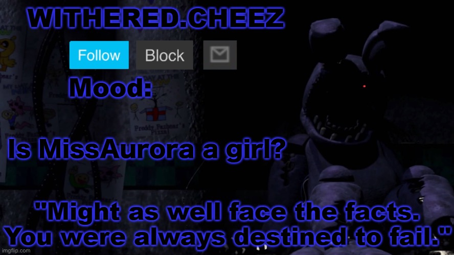 Withered.Cheez announcement template | Is MissAurora a girl? | image tagged in withered cheez announcement template | made w/ Imgflip meme maker