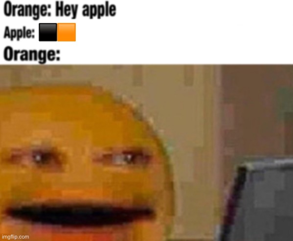 Hey apple | ⬛️? | image tagged in hey apple | made w/ Imgflip meme maker