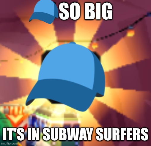w so big it's in subway surfers | image tagged in w so big it's in subway surfers | made w/ Imgflip meme maker