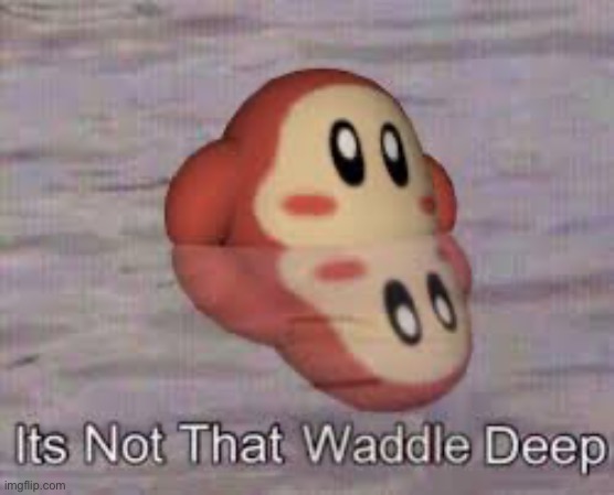 image tagged in kirby | made w/ Imgflip meme maker