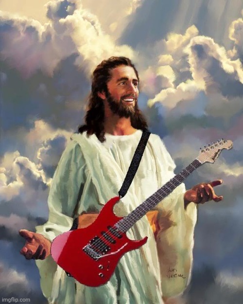Jesus guitar | image tagged in jesus guitar | made w/ Imgflip meme maker